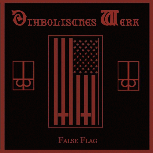 Diabolisches Werk : False Flag